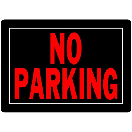 HILLMAN English Black No Parking Sign 10 in. H X 14 in. W