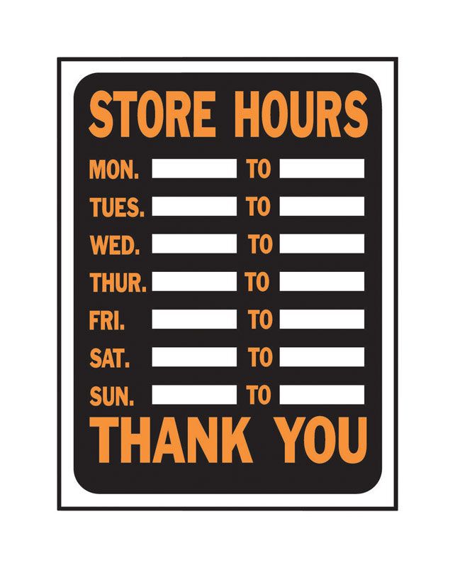 Hy Ko English 12 In H X 9 In W Plastic Sign Store Hours Stine Home Yard The Family You Can Build Around