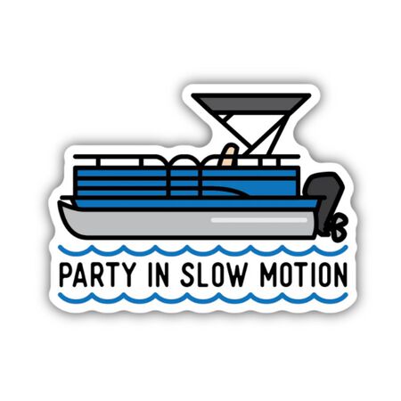 Sticker Northwest Party Slow In Pontoon Sticker