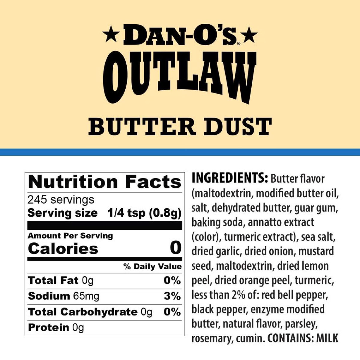 Dan-O's Outlaw Butter Dust BBQ Seasoning 6.9 oz.