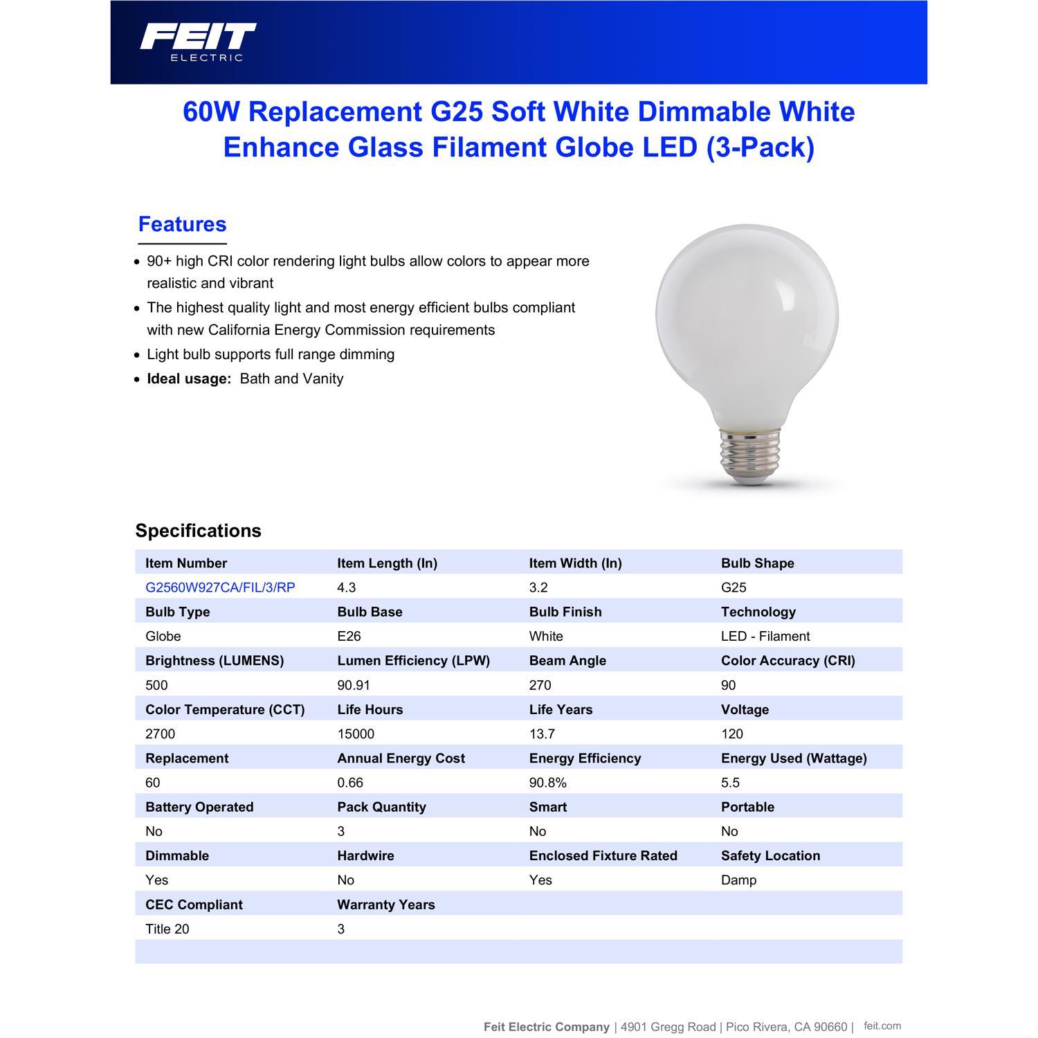 Feit Enhance G25 E26 (Medium) Filament LED Bulb Soft White 60 Watt Equivalence 3 pk