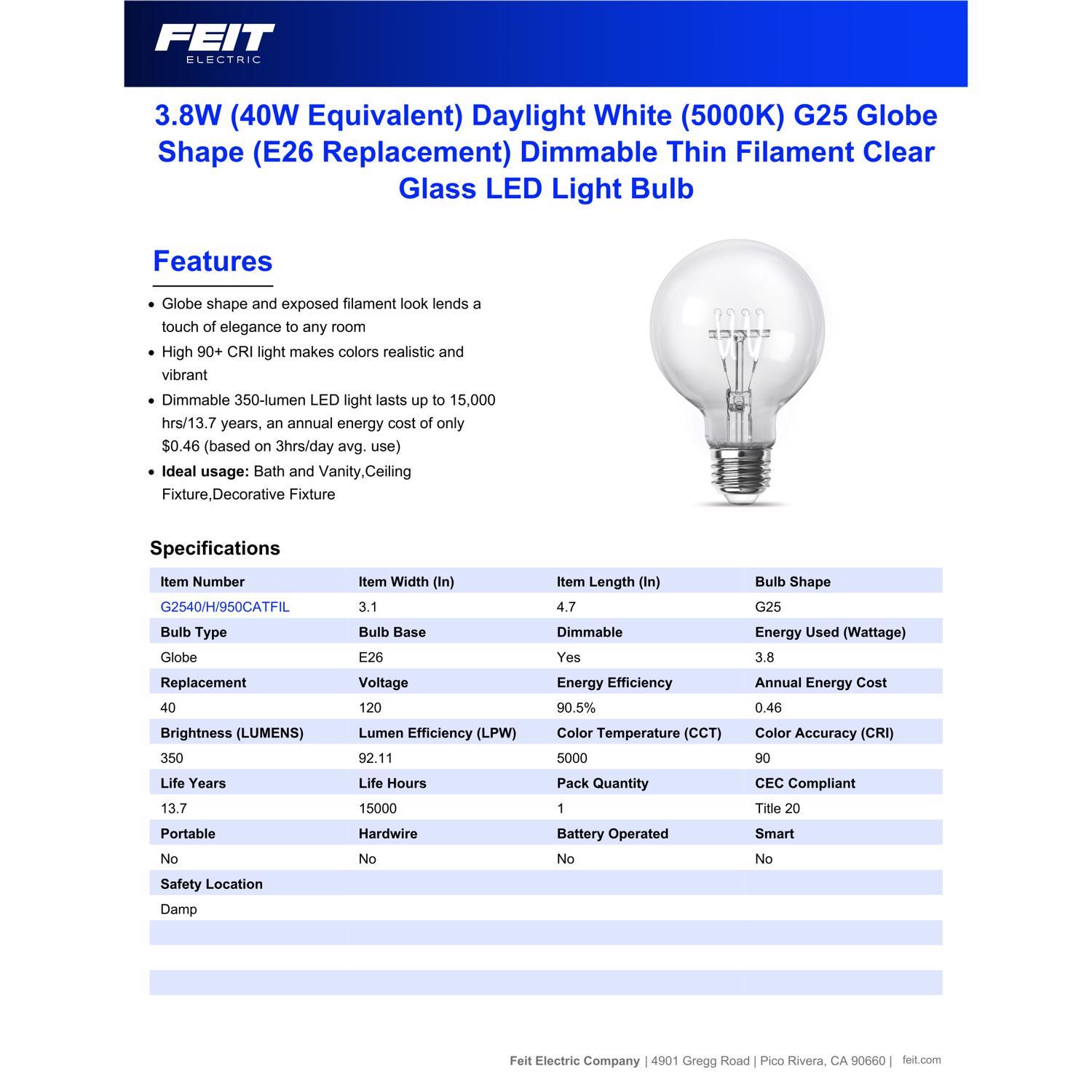 Feit G25 E26 (Medium) Filament LED Bulb Daylight 40 Watt Equivalence 1 pk