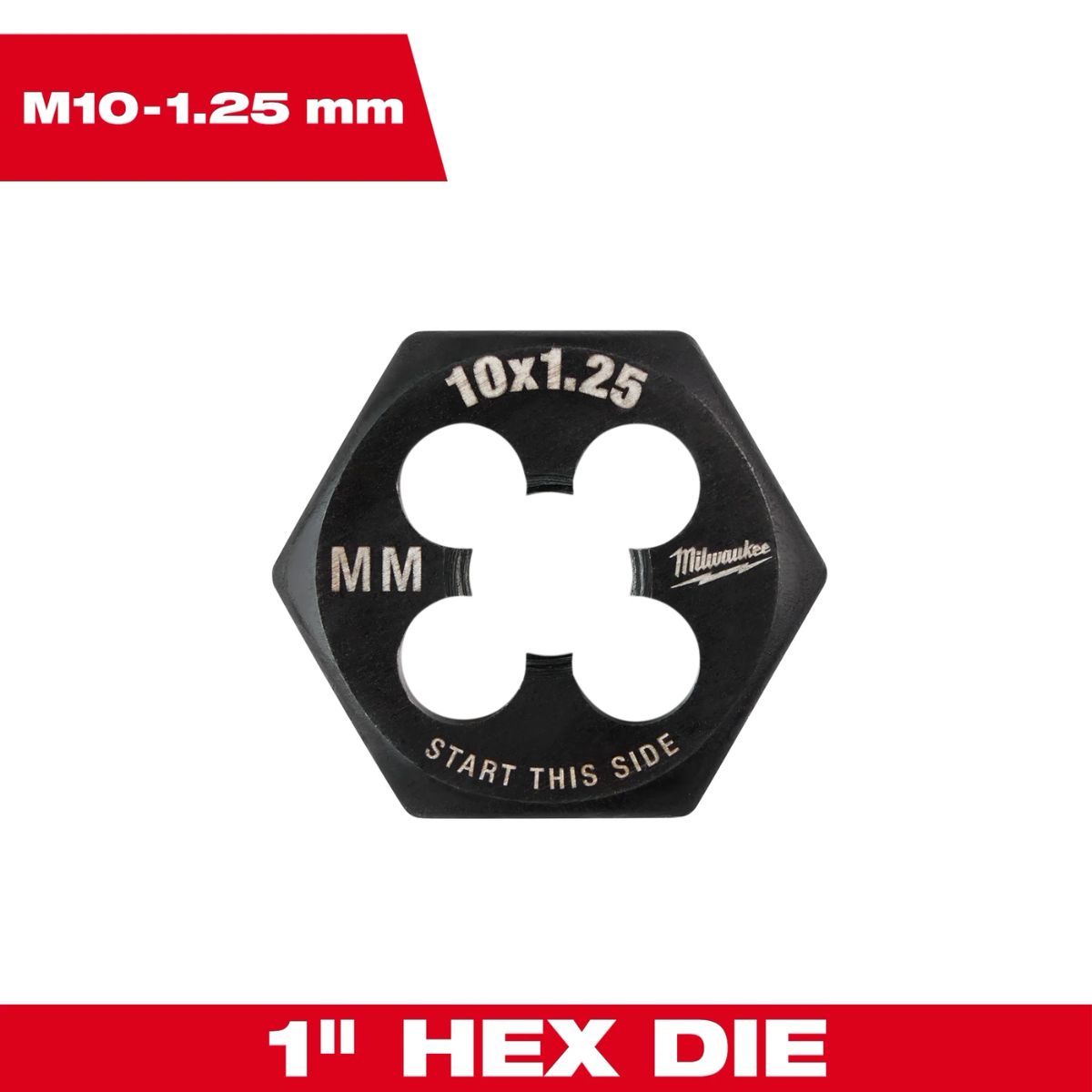 Milwaukee M10-1.25 mm 1 in. Hex Threading Die