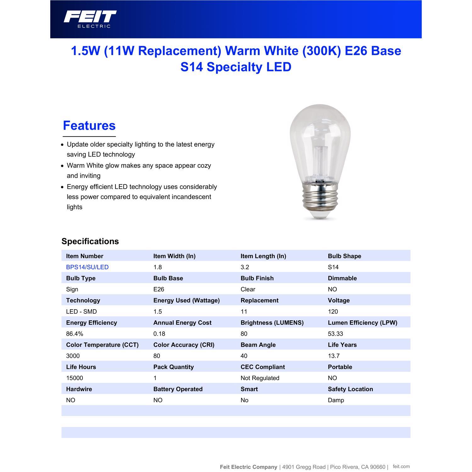 Feit S14 E26 (Medium) LED Bulb Warm White 11 Watt Equivalence 1 pk