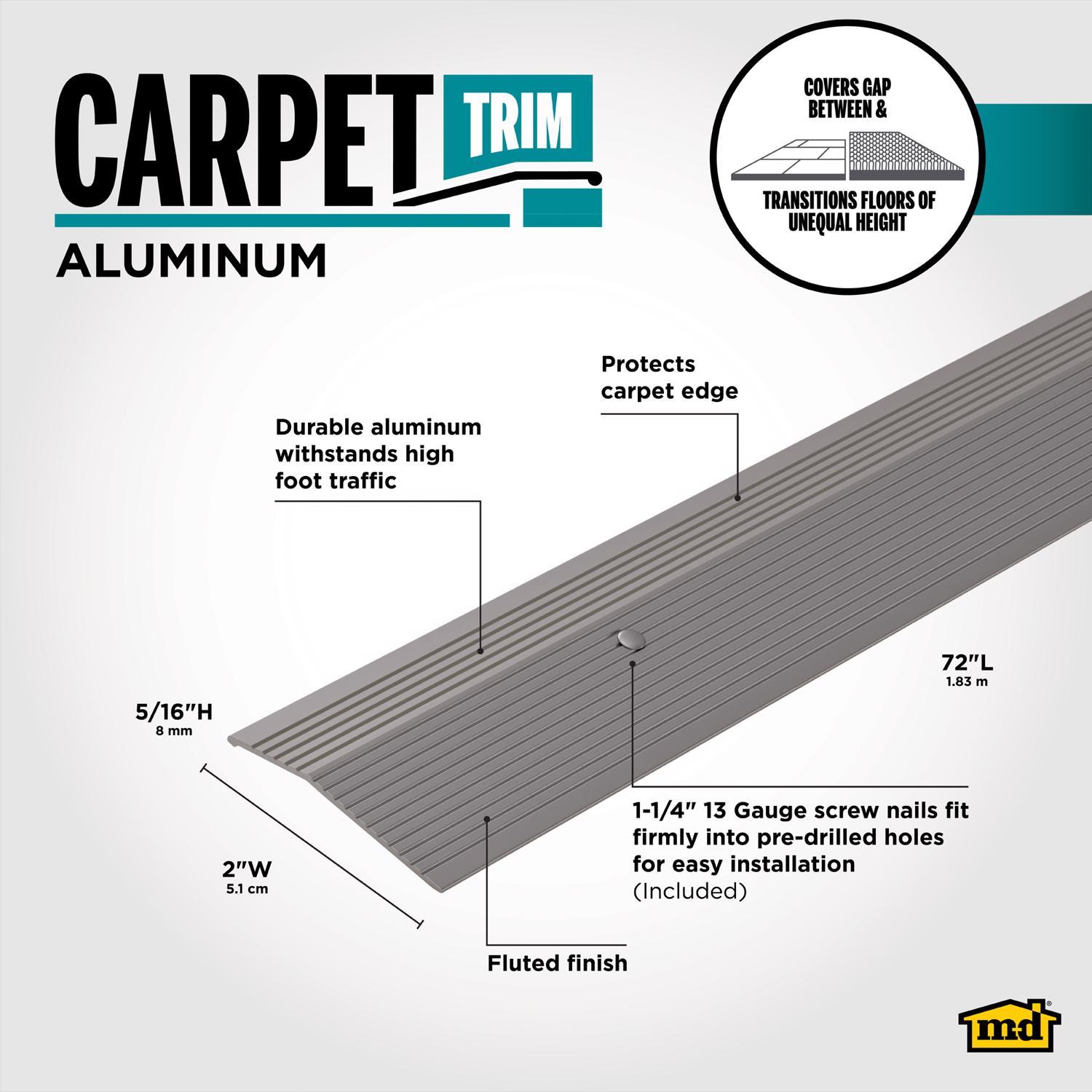 M-D Building Products 0.375 in. H X 2 in. W X 72 in. L Prefinished Pewter Aluminum Carpet Trim