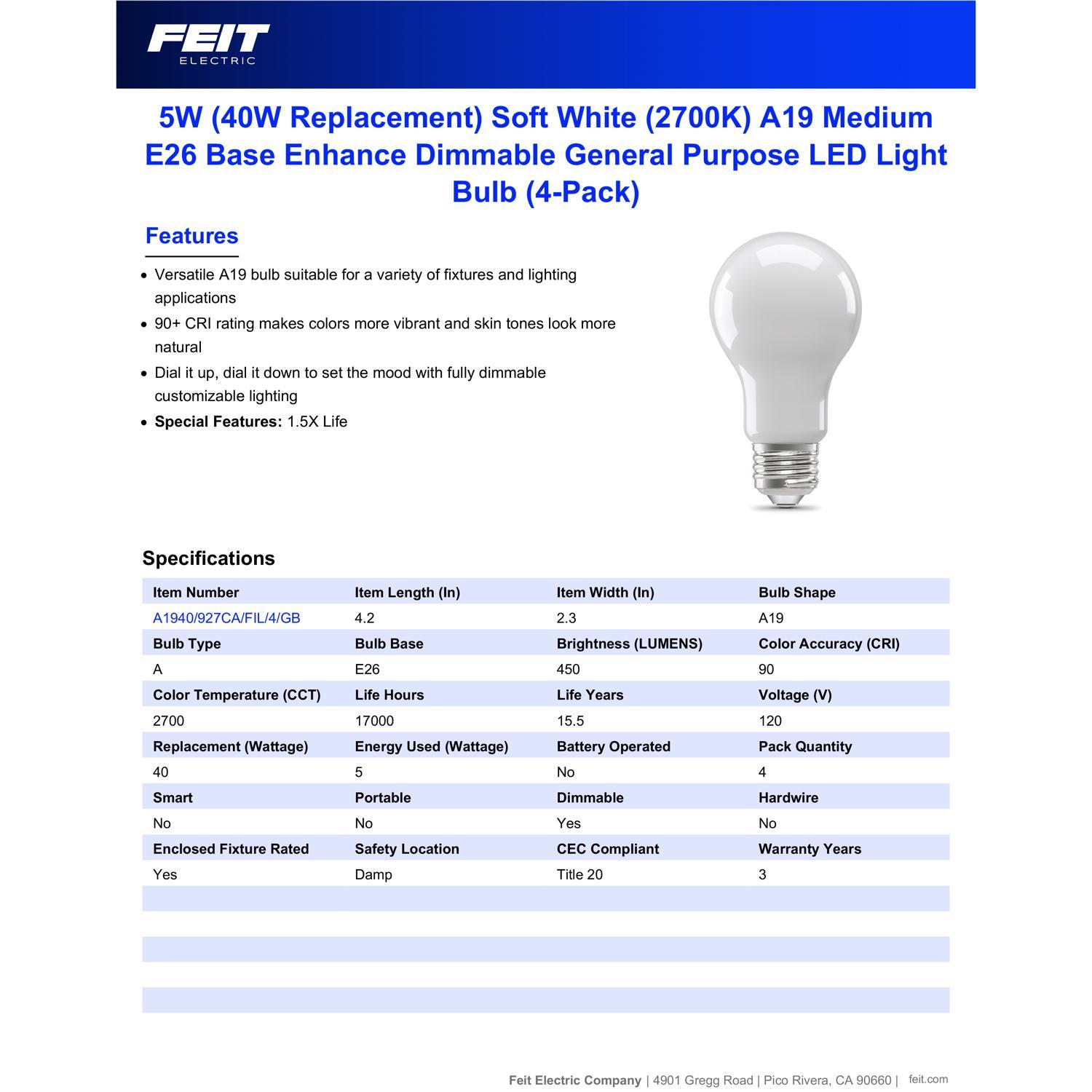 Feit Enhance A19 E26 (Medium) Filament LED Bulb Soft White 40 Watt Equivalence 4 pk