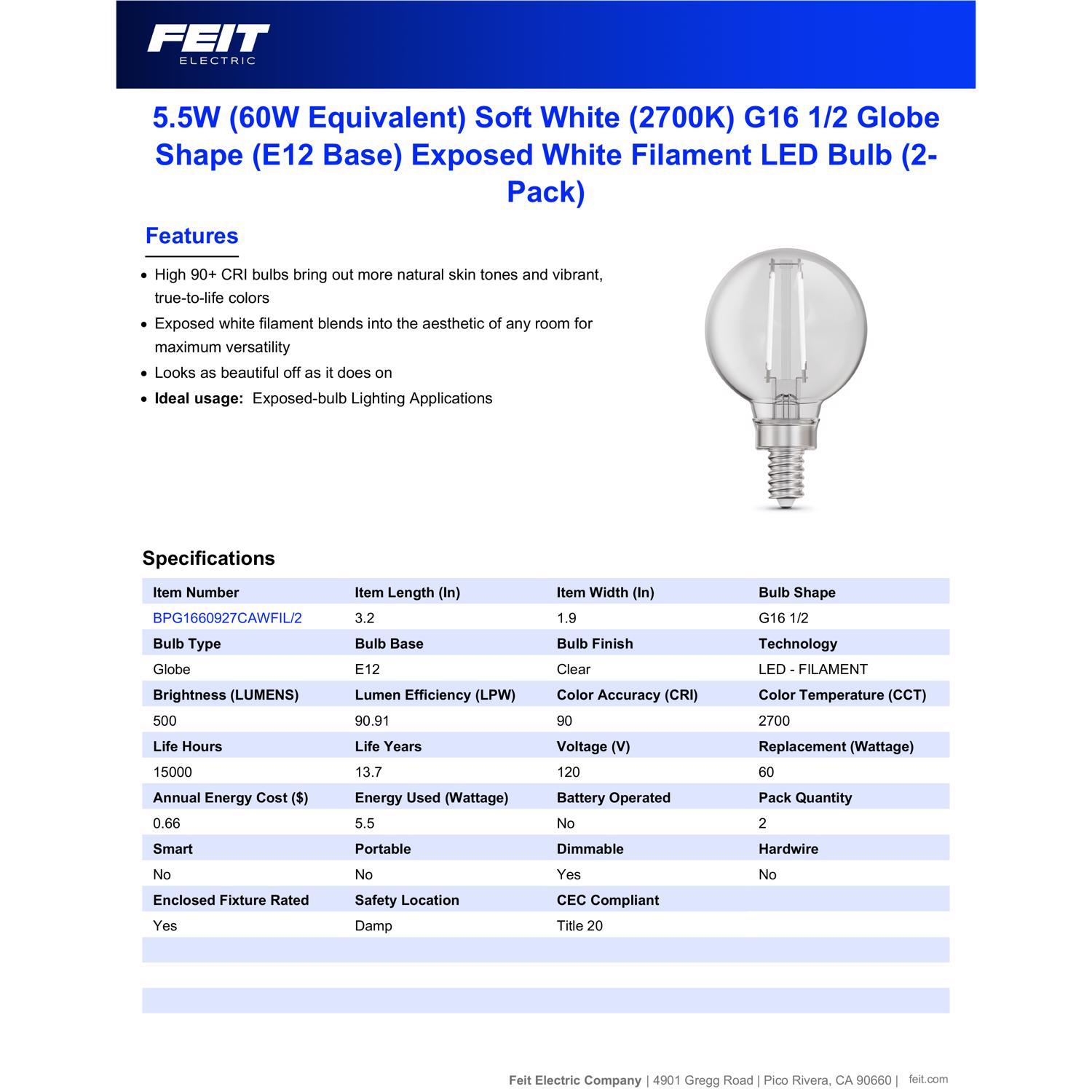 Feit White G16.5 E12 (Candelabra) Filament LED Bulb Soft White 60 Watt Equivalence 2 pk