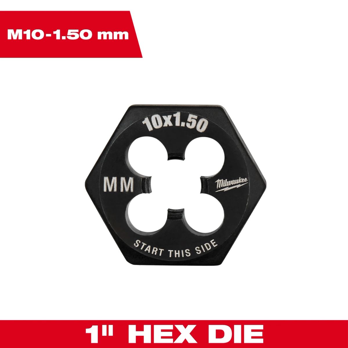 Milwaukee M10-1.50 mm 1 in. Hex Threading Die