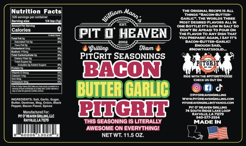 Pit O' Heaven Bacon Butter Garlic Pit Grit