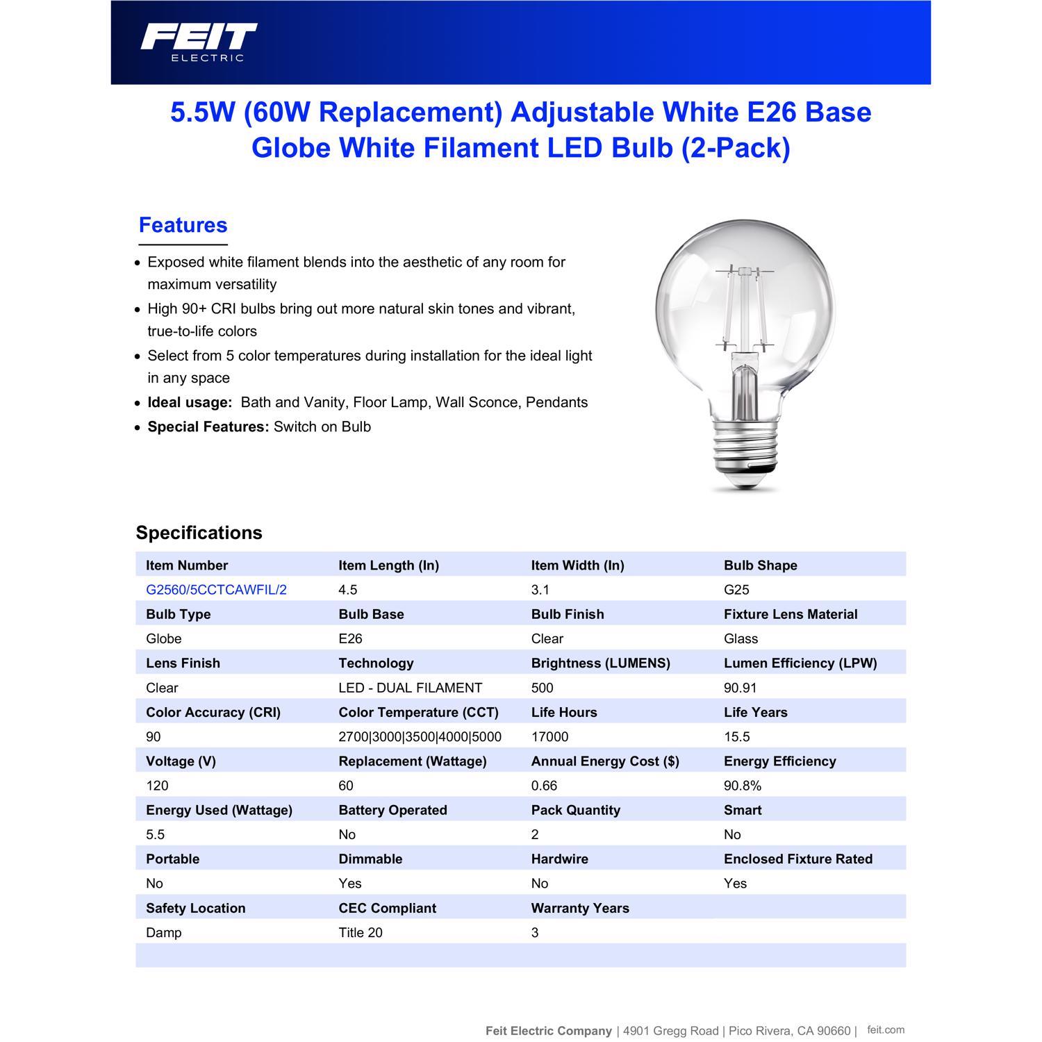 Feit G25 E26 (Medium) LED Bulb Adjustable White 60 Watt Equivalence 2 pk