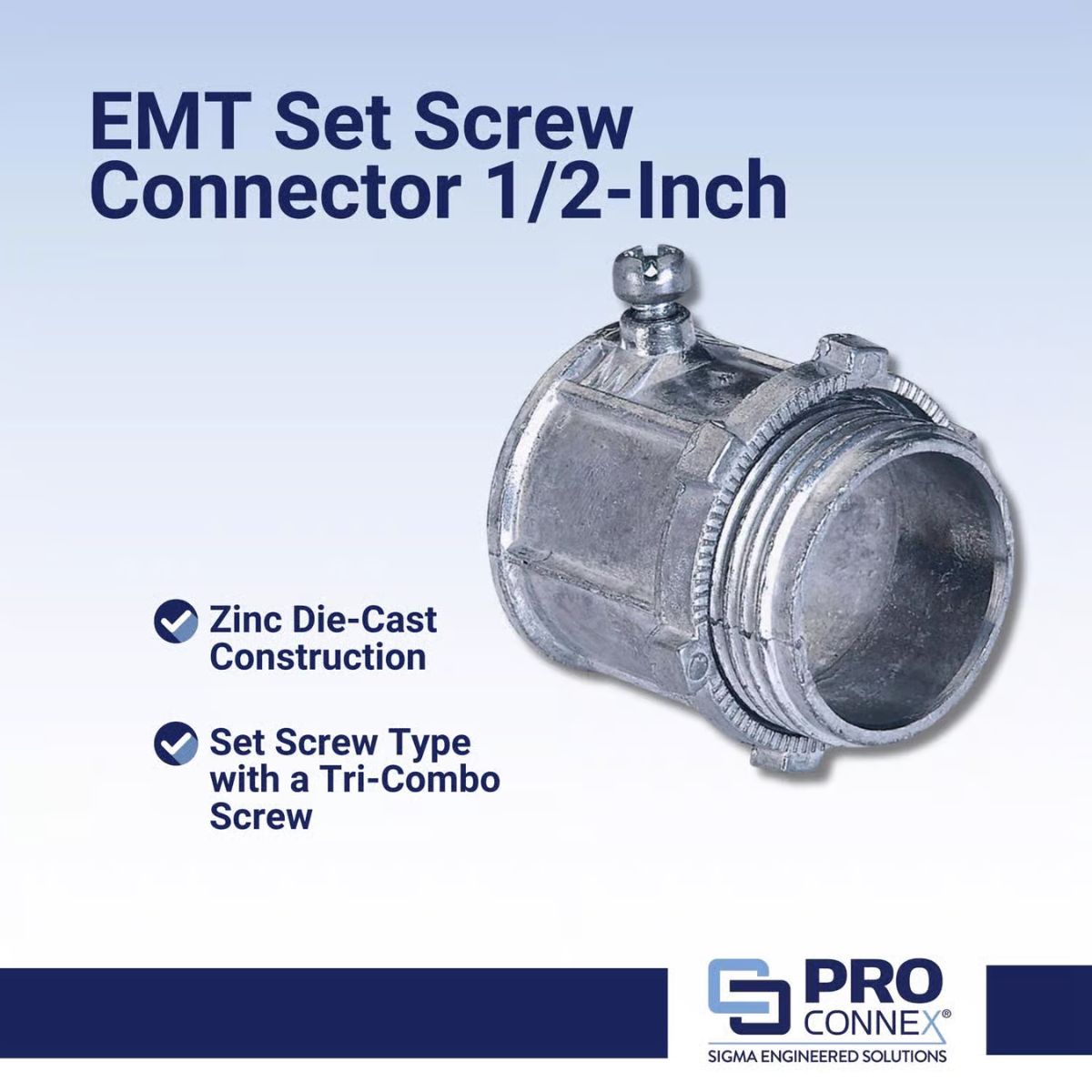 Sigma Engineered Solutions ProConnex 1/2 in. D Die-Cast Zinc Set Screw Connector For EMT 50 pk