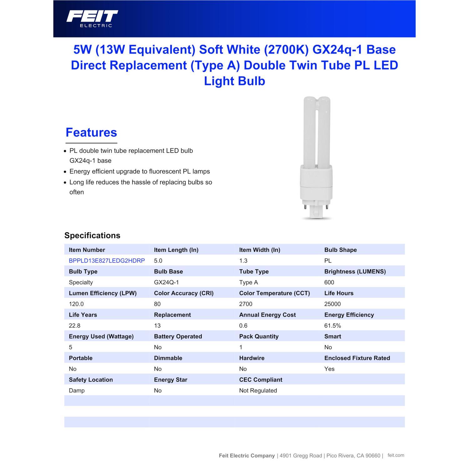 Feit PL GX24Q-1 4 Pin LED Tube Light Soft White 13 Watt Equivalence 1 pk