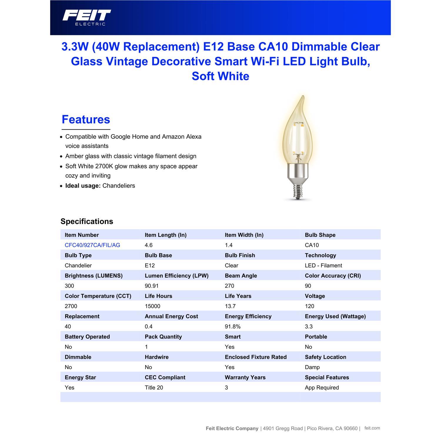 Feit Smart Home CA10 (Flame Tip) E12 (Candelabra) Smart-Enabled LED Bulb Soft White 40 Watt Equivale