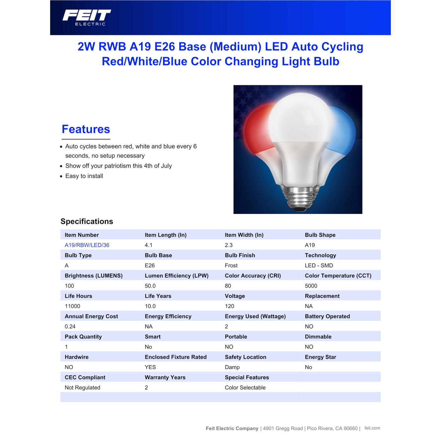 Feit A19 E26 (Medium) Auto Cycling LED Bulb Blue/Red/White 2 Watt Equivalence 1 pk