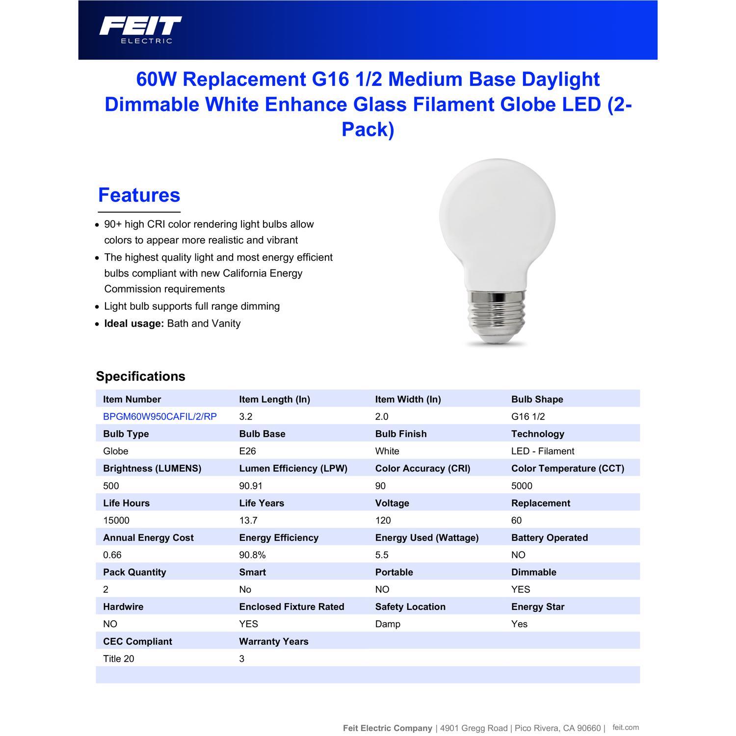 Feit Enhance G16.5 E26 (Medium) Filament LED Bulb Daylight 60 Watt Equivalence 2 pk