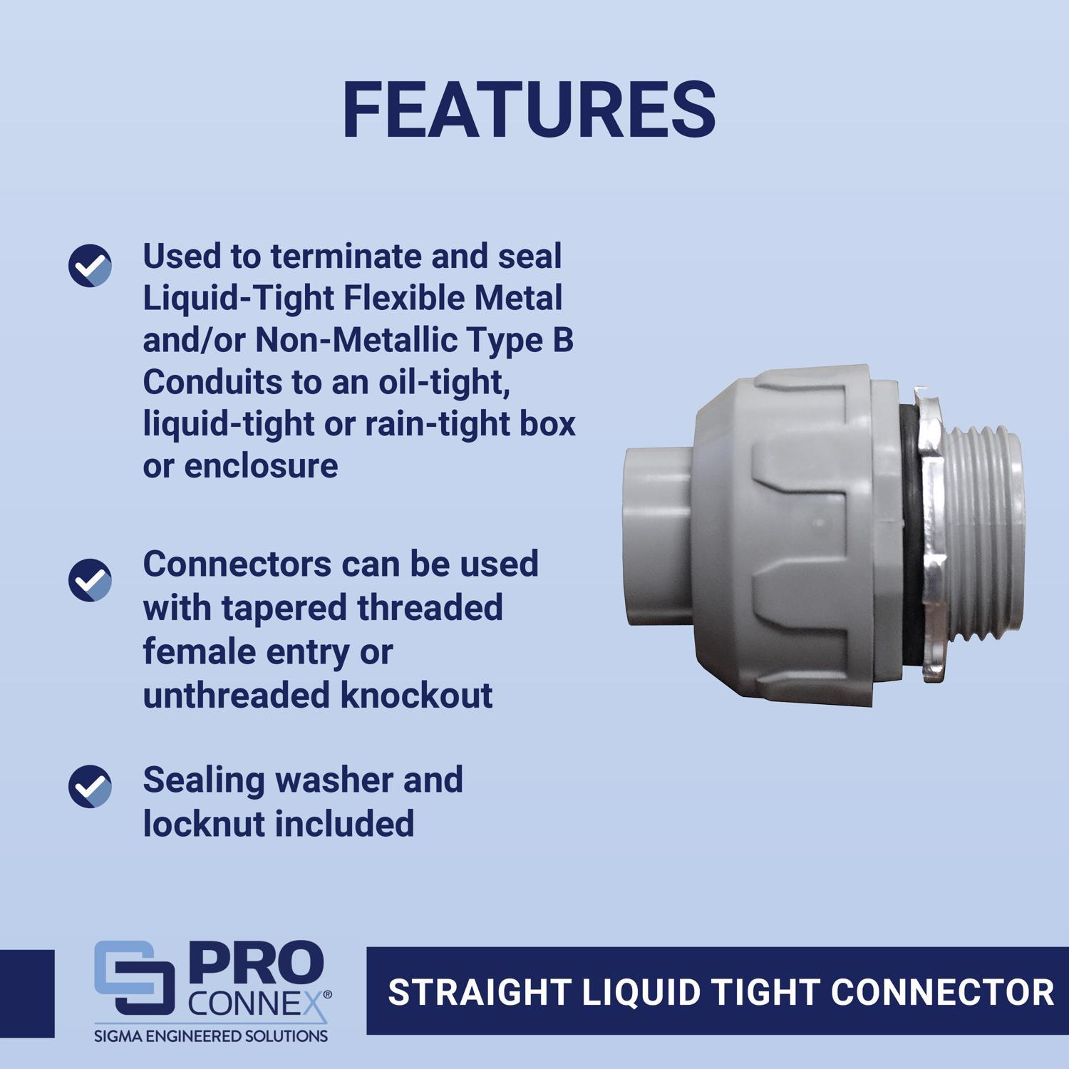 Sigma Engineered Solutions ProConnex 3/4 in. D Plastic Straight Connector For Liquid Tight 1 pk