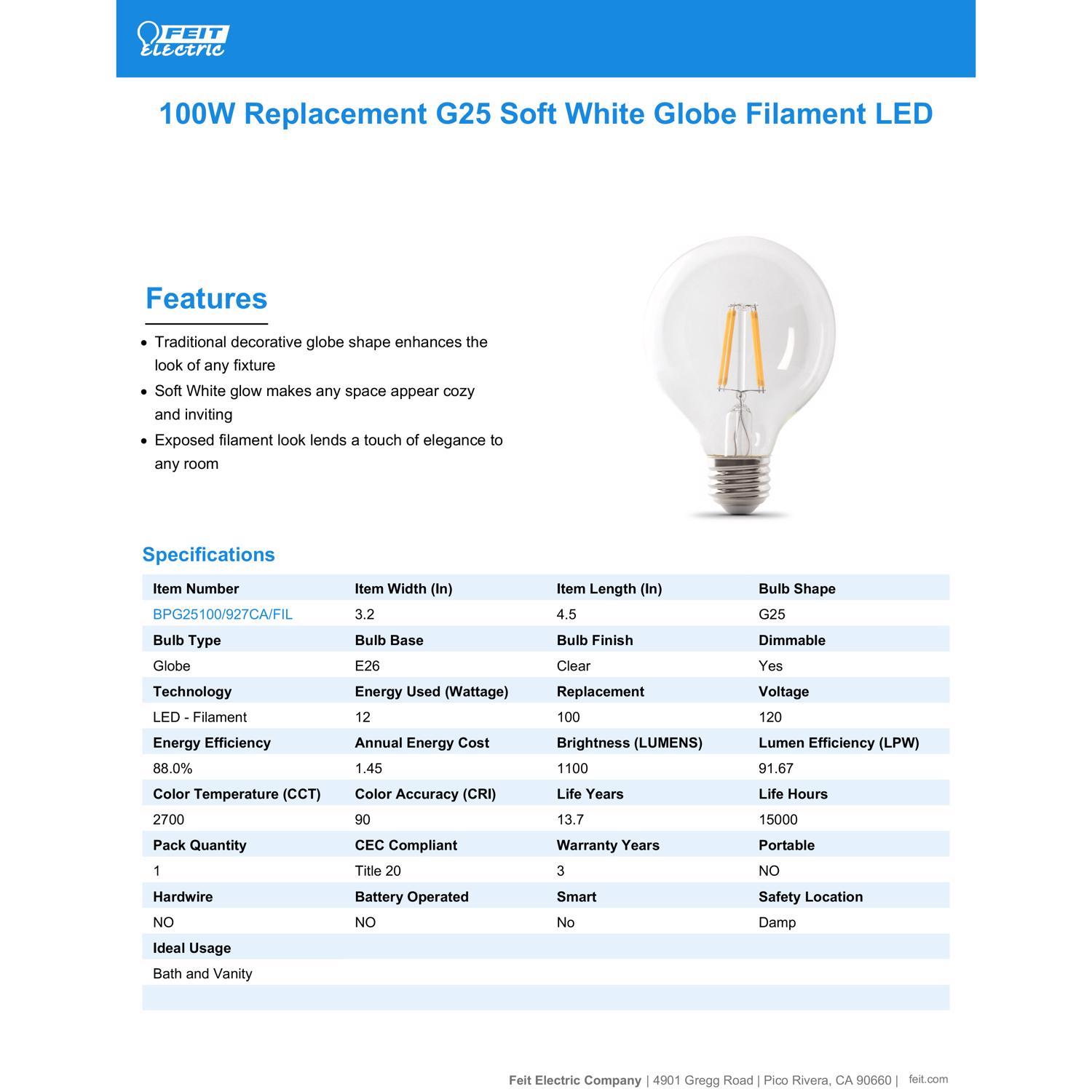 Feit G25 E26 (Medium) Filament LED Bulb Soft White 100 Watt Equivalence 1 pk